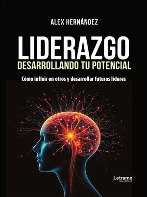 cover image of Liderazgo. Desarrollando tu potencial